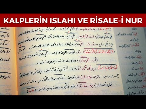 Kalplerin Islahı ve Risale-i Nur