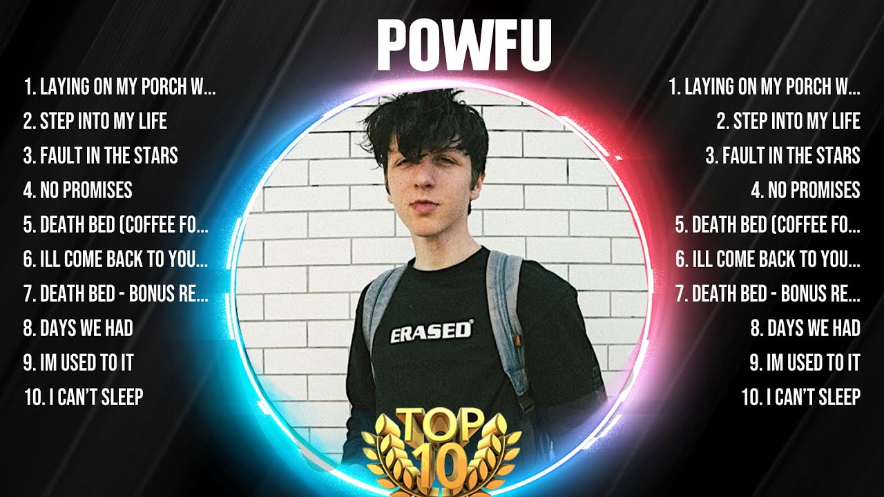 Powfu The Best Music Of All Time ️ Full Album ️ Top 10 Hits Collection ...