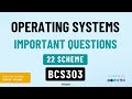 BCS303 Operating Systems Important Questions | BCS303 Important Questions | OS Important Questions