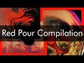 Acrylic Pouring Compilation - Red Pour Paintings