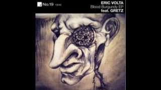 Eric Volta, Gretz - Blood Burgundy (Original Mix)