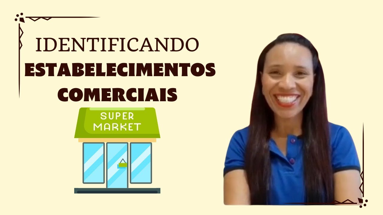 Atividade de identificação de estabelecimentos comerciaisIIEDUCAÇÃO ...
