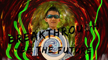 Breakthrough(MV) - Be The Future