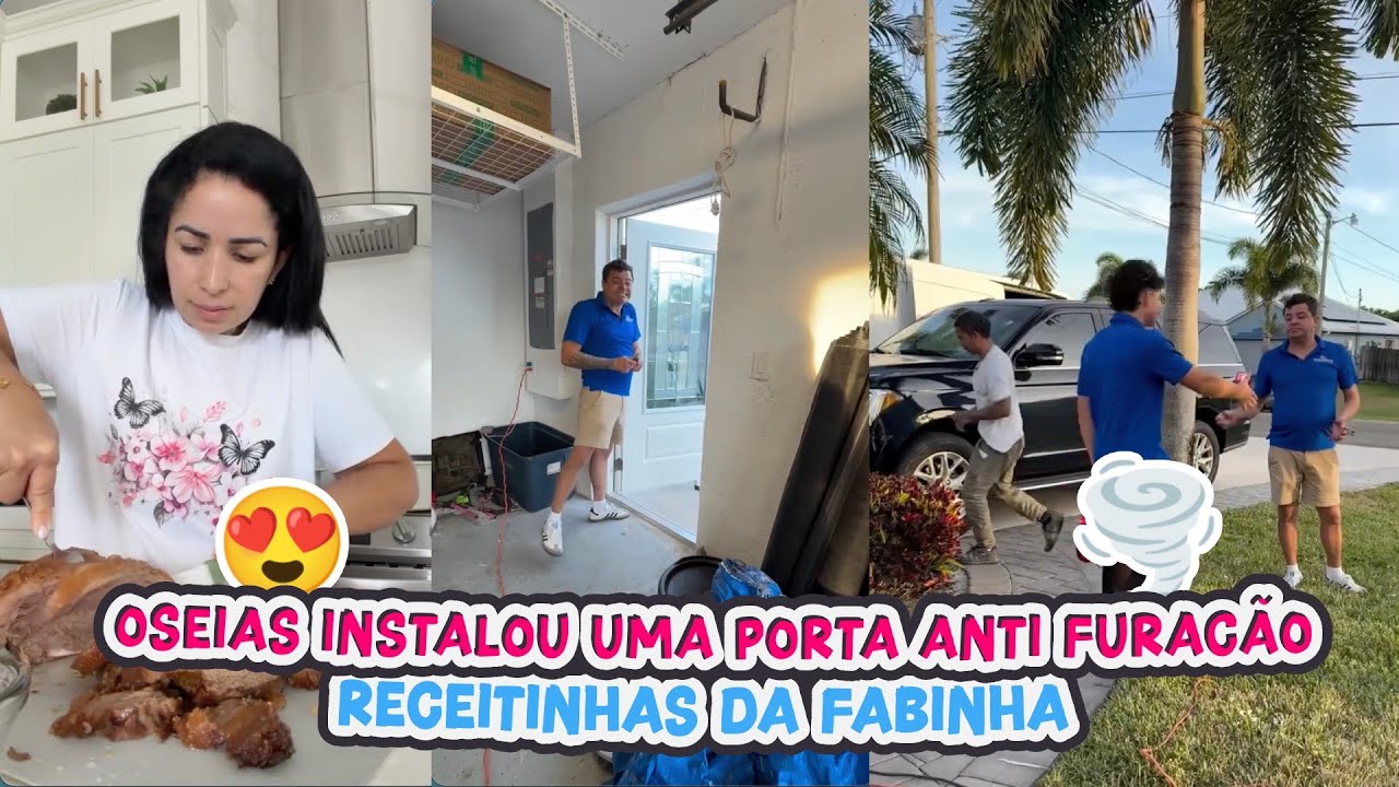 OSEIAS INSTALOU UMA PORTA ANTI FURACÃO + RECEITINHAS  DA FABINHA!
