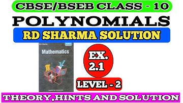 CLASS - 10 MATHS  | RD SHARMA SOLUTION (POLYNOMIAL) | EX - 2.1 LEVEL - 1