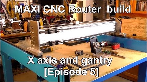 CNC Router  build (4’ x 5’) X axis