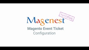 Magento Event Tickets Configuration | Magenest