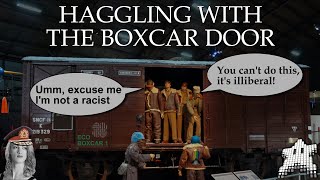 Haggling With The Boxcar Door