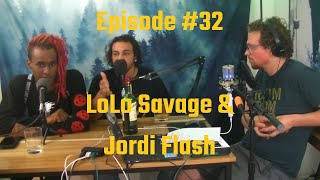 Episode #32: LoLo Savage & Sadboi Samurai