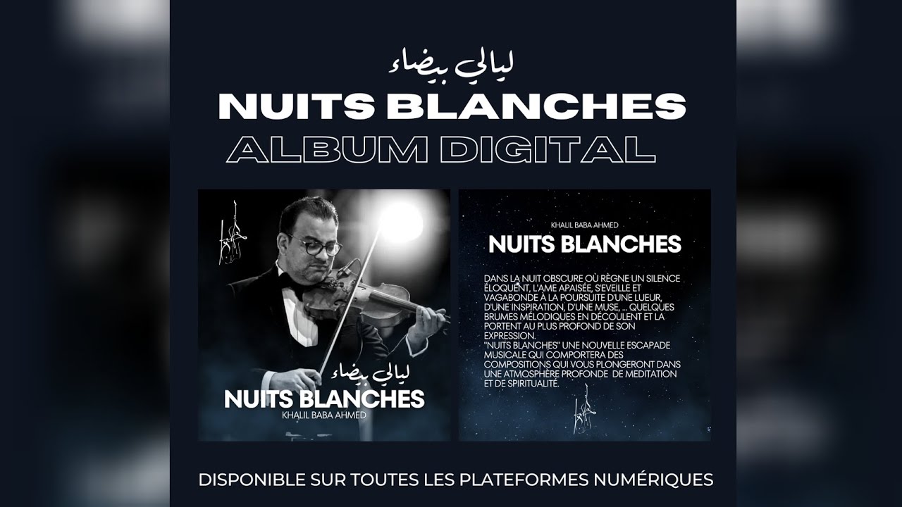 Khalil Baba Ahmed - Mon Étoile تلك نجمتي (Nuits Blanches)