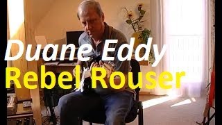 Rebel Rouser (Duane Eddy) chords