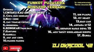 FUNKOT PUJASERA NONSTOP TERBARU SPESIAL TRACK NOSTALGIA GOLDEN CROWN 2025 - DJ OKACOOL V2