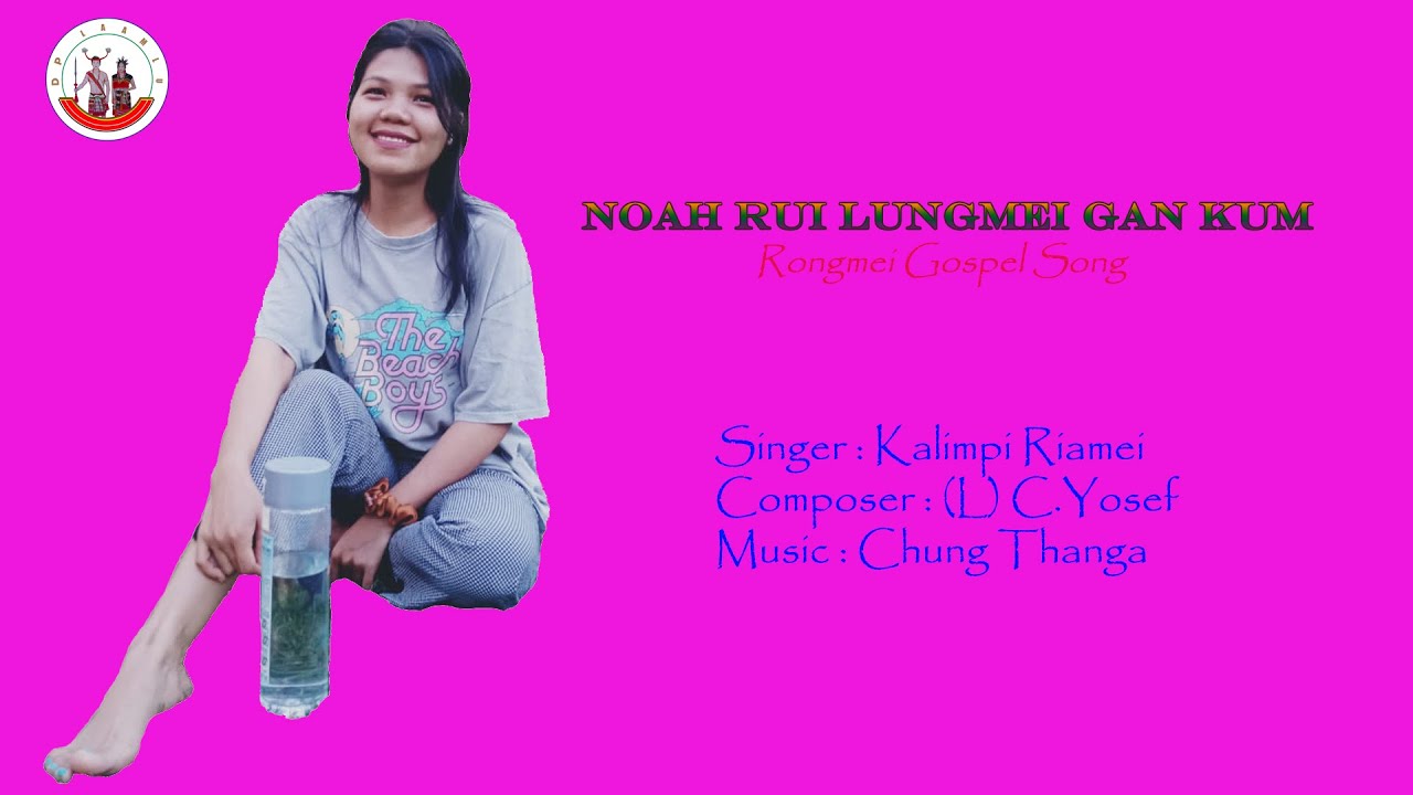 Noah Rui NOAH RUI LUNGMEI GAN KUM||KALIMPI RIAMEI||RONGMEI GOSPEL SONG 2024/5784 ...