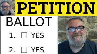 🔵 Petition Meaning - Petition Examples - Petition Definition - Legal English - Petition