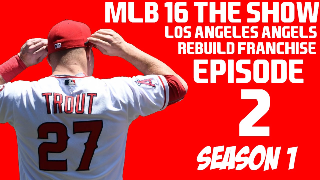 MLB 16 The Show Angels Rebuild Franchise Ep. 2 - The First Season - YouTube