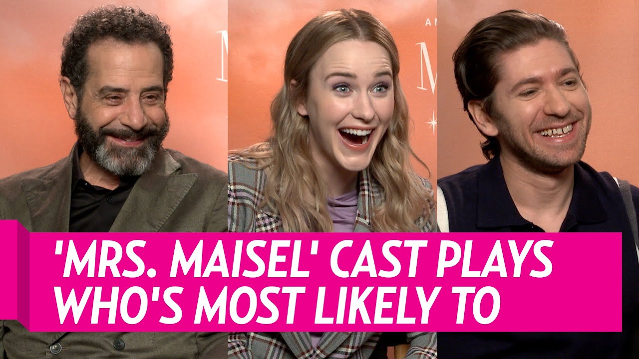 'The Marvelous Mrs.  Maisel' Cast Plays Who's Most Likely To