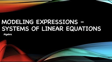 Modeling Systems of Linear Equations | TASC Math
