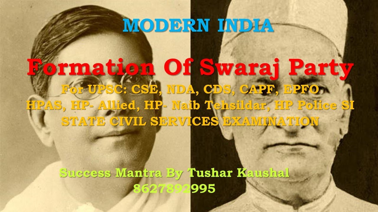 Formation of Swaraj Party ProChangers & NoChangers Modern India for hpascdsupsc
