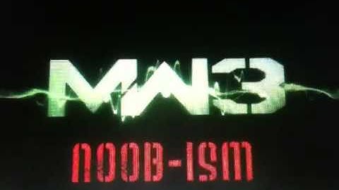 MW3 Noob-Ism New Intro/ Thumbnail!
