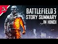 Battlefield 3 Story Summary in Hindi