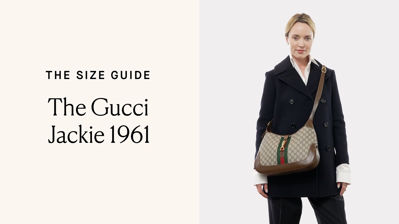 The Size Guide: Gucci Jackie 1961 - The Vault