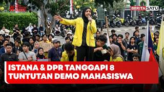 Istana & DPR Tanggapi 8 Tuntutan Demo Mahasiswa #Beritasatu