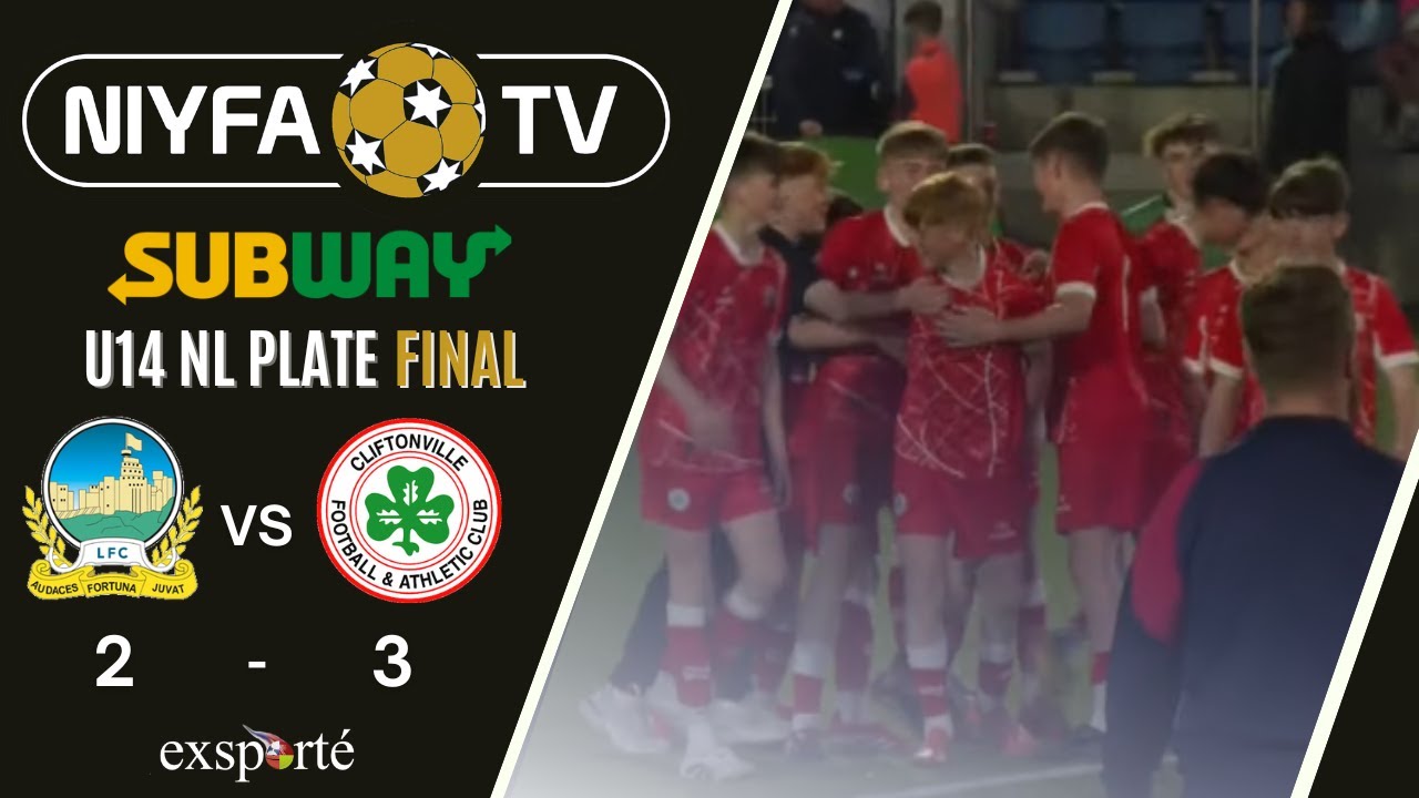NIYFA TV LIVE - U14 National League Plate - Linfield FC v Cliftonville FC (20/05/2025)