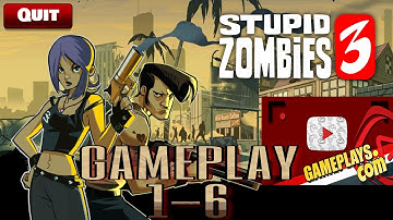 Stupid Zombie 3 walkthrough 1-6 Gameplay Android