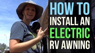 RV Renovations: How to Install an Electric Awning, part 1/2