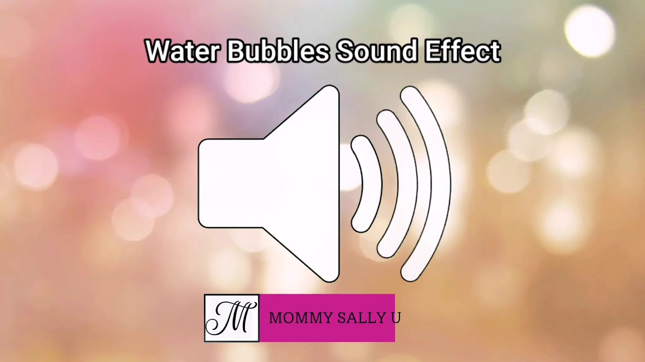 Water Bubbles Sound Effect YouTube