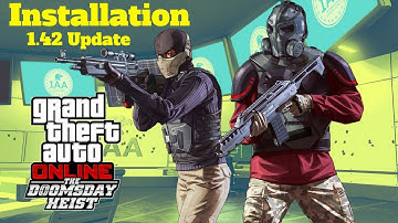 GTA V Doomsday Heist Update v1.42 (Insatllation + Gameplay)
