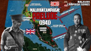 Malayan Campaign | Prelude to The Malayan Campaign (1941)