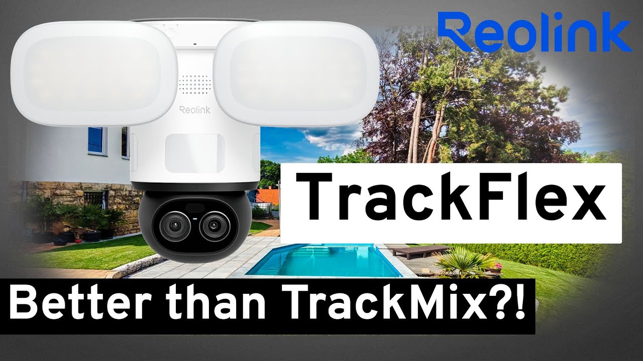 TrackFlex против TrackMix: лучшая ли это камера Reolink на сегодняшний день?