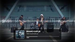 Brano Kaplik - Tak To Proste Je Official Audio Nu Metal