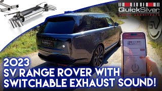 2023 SV Range Rover with Switchable Exhaust Sound from QuickSilver