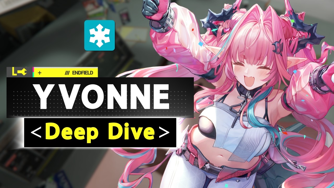 Pew Pew 101: A Comprehensive Yvonne Guide【Arknights: Endfield】