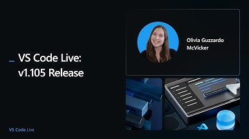 VS Code Live - v1.105 Release