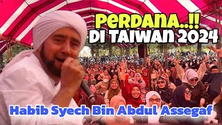 FULL..‼ SHOLAWAT BERSAMA HABIB SYECH BIN ABDUL QODIR ASSEGAF DI TAICHUNG TAIWAN