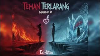 Forbidden Friends | Ex~Utau