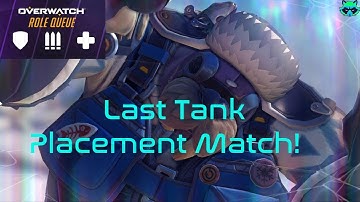 Tank Final Placement Match (Role Queue Beta)  - Overwatch