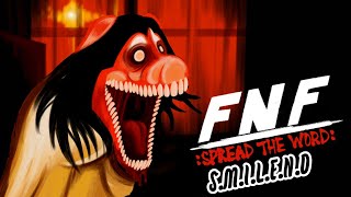 FNF: Spread the Word - S.M.I.L.E.N.D | Smile Dog Custom Song | SAURIXLOW