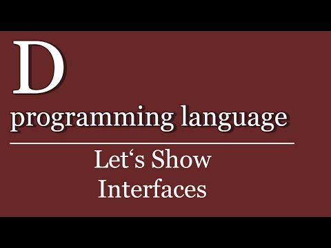 Let's Show #99 - D programming language - Interfaces | D programming language