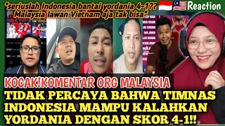 🇲🇾🇮🇩KOCAK BANGET❗REAKSI KOMENTAR ORANG MALAYSIA LIHAT PENAMPILAN INDONESIA MENANG LAWAN YORDANIA 4-1