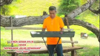 SEPANJANG JALAN KENANGAN COVER EMEN SERAN WILIK