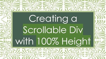 Creating a Scrollable Div with 100% Height