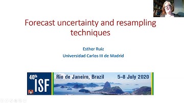 Professor Esther Ruiz: Forecast Uncertainty and Resampling Techniques