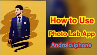 How to Use Photo Lab App Android/Iphone Complete Tutorial screenshot 5