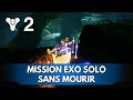 Destiny 2 fr  mission exo malchance solo sans mourir