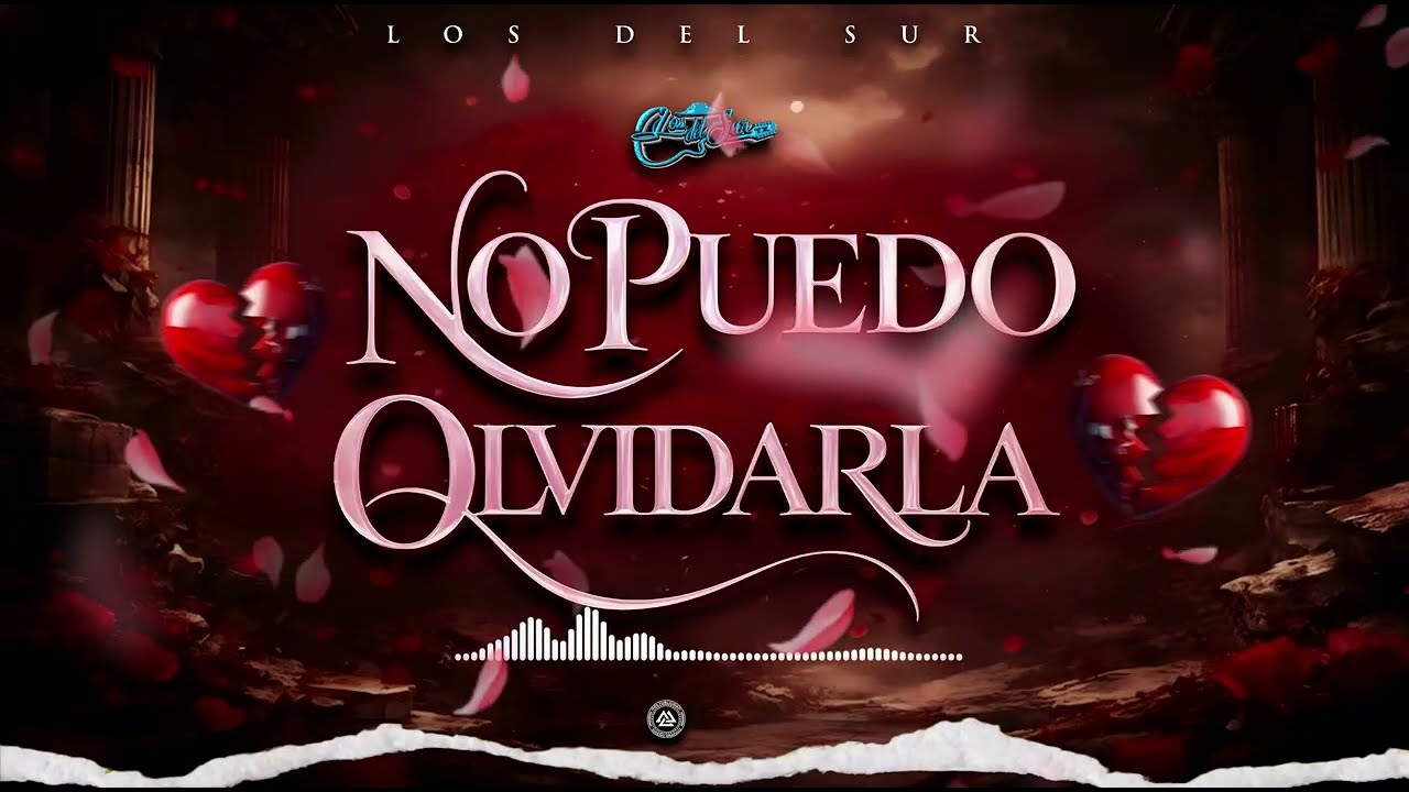 NO PUEDO OLVIDARLA - LOS DEL SUR
