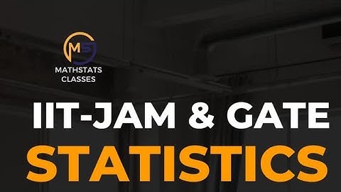 IIT JAM MS 2014 (Part-2) Discussion | Mathstats @8810409392